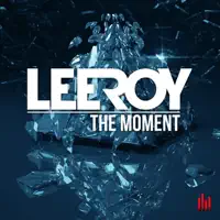 The Moment (Extended Mix) — Leeroy