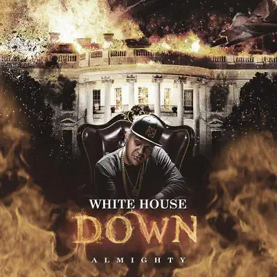 White House Down - Single - Almighty