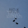 Batlik Meilleurs amis Mauvais sentiments