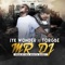 Mr. DJ (feat. Torgbe) - Iyk Wonder lyrics
