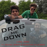Drag Me Down (feat. Michael Ronda & Sebastian Villalobos) - Single - Lionel Ferro