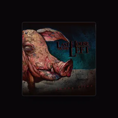 Listen to Last House on the Left, watch music videos, read bio, see tour dates & more!