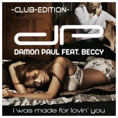 I Was Made for Lovin' You (Club Edition) [feat. Beccy] - EP artwork