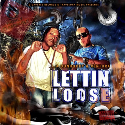 Lettin Loose (feat. Ventura) - Single