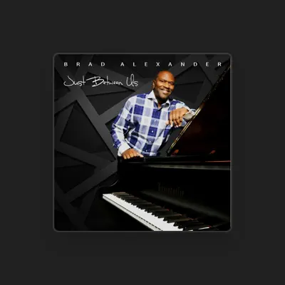 Listen to Brad Alexander, watch music videos, read bio, see tour dates & more!