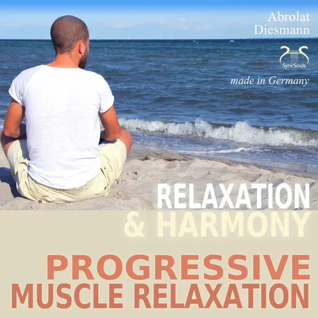 Relaxation and Harmony - Progressive Muscle Relaxation
