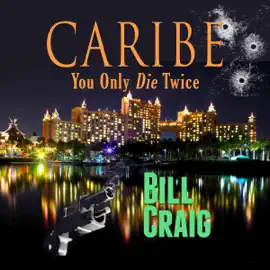 Caribe: You Only Die Twice (Unabridged)