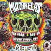 Muzzarelas - Tell Me It's Ok