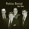 Perkins Revival - Climb Any Mountain