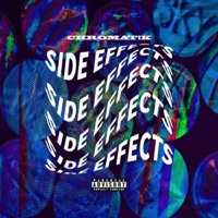 Side Effects - Single - Chromat!k