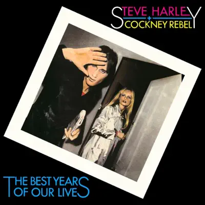 The Best Years of Our Lives (Deluxe Version) - Cockney Rebel