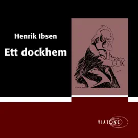 Ett dockhem [A Doll's House] (Unabridged)