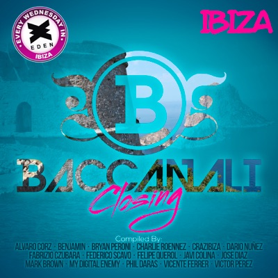 Baccanali Ibiza Eden Closing
