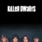 Are You Ready - Killer Dwarfs lyrics