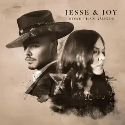 More Than Amigos (Radio Edit) - Single - Jesse & Joy