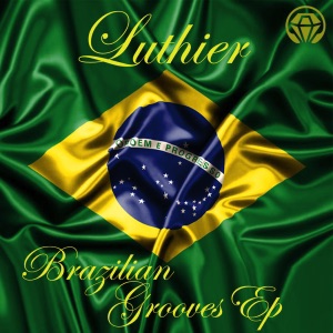 Brazilian Grooves - Single