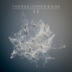 Thomas Lemmer - A X (Thomas Lemmer Remix)