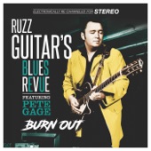 Ruzz Guitar's Blues Revue - Under Your Spell