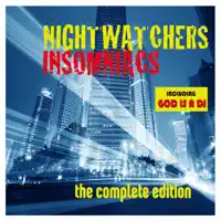 Insomnia — Nightwatchers