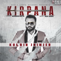 Kirpana - Single - Kulbir Jhinjer