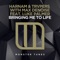 Bringing Me to Life (Extended Mix) [Harnam vs. Trvpers vs. Max Denoise vs. Luke Palmer] [with Harnam & Max Denoise] [feat. Luke Palmer]