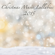 Carol of the Bells (Xmas Songs) - Sleep Music Lullabies & Traditional