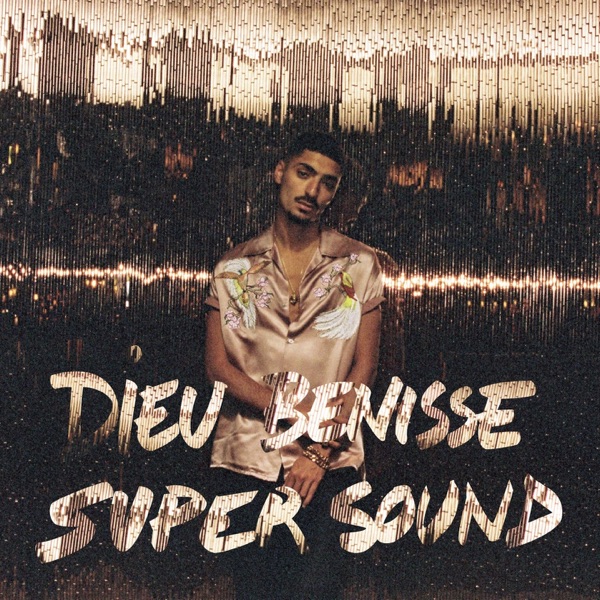 Dieu bénisse Supersound - Sneazzy