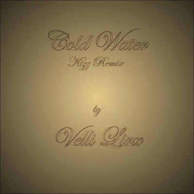 Cold Water (Kizomba Remix) - Single