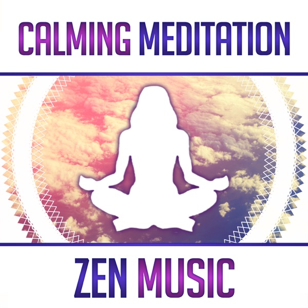Calming Meditation: Zen Music, Chakra Healing, Meditation Relaxation