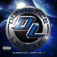 Dubbstice League: Dubbs Collabs, Vol. 1 - Dubbs
