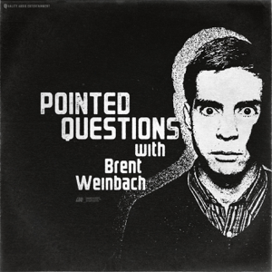 Pointed Questions with Brent Weinbach podcast