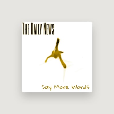 Listen to The Daily News, watch music videos, read bio, see tour dates & more!