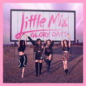 Little Mix - No More Sad Songs