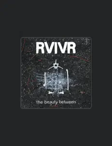 Dengarkan RVIVR, tonton video musik, baca bio, lihat tanggal tur & lainnya!