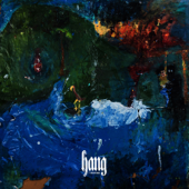 Hang - Foxygen