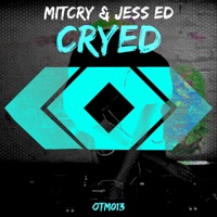 Cryed - Single - Mitcry & Jess Ed