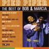 Pied Piper - The Best of Bob & Marcia, 2002