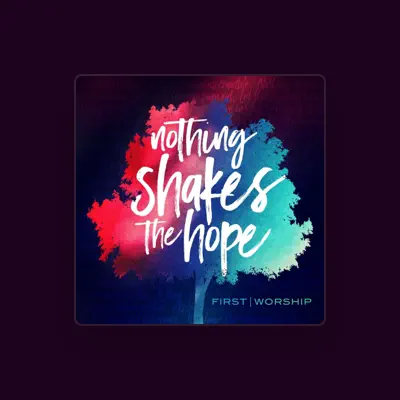 Listen to First Worship, watch music videos, read bio, see tour dates & more!