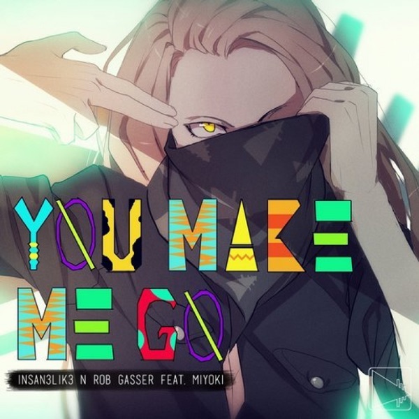 You Make Me Go - Single