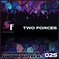 Two Forces - Mr Andrew & The Arquitech