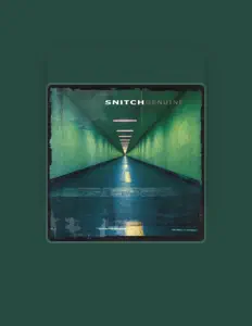 Dengarkan Snitch, tonton video musik, baca bio, lihat tanggal tur & lainnya!