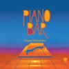 Piano Bar, 2008