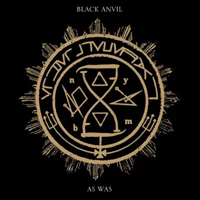 As Was - Black Anvil As Was - Black Anvil