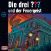 Folge 158: und der Feuergeist - Die drei ???