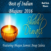 Shubh Diwali - Best of Indian Bhajans 2016 - Anup Jalota, Kailash Hare & Krishna Das
