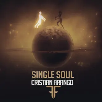 Single Soul - Single by Cristian Arango album reviews, ratings, credits