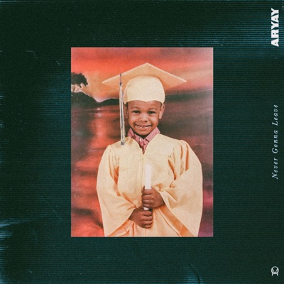 Never Gonna Leave - Single