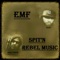 Spit'n Rebel Music (feat. Edap & Malc Fresh) - EMF lyrics