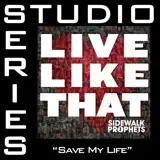 Sidewalk Prophets - Save My Life (Original Key with Background Vocals)