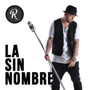 Rigeo - La Sin Nombre (Radio Edit) - 排舞 音樂